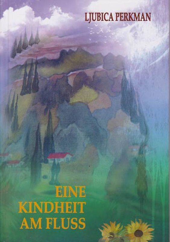 Eine Kindheit am Fluss