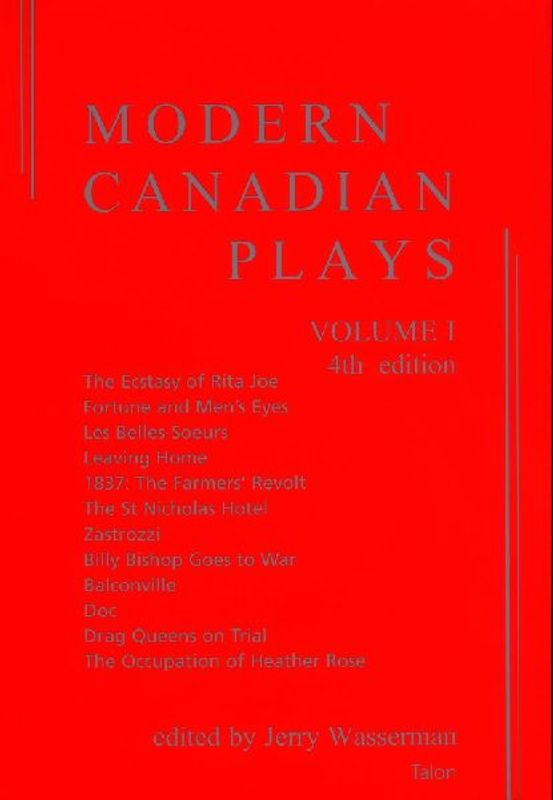 Modern Canadian Plays: (Volume 1, 4th Edition)