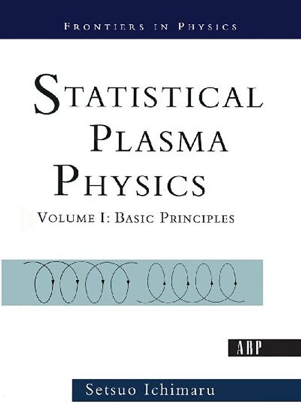 Statistical Plasma Physics, Volume I