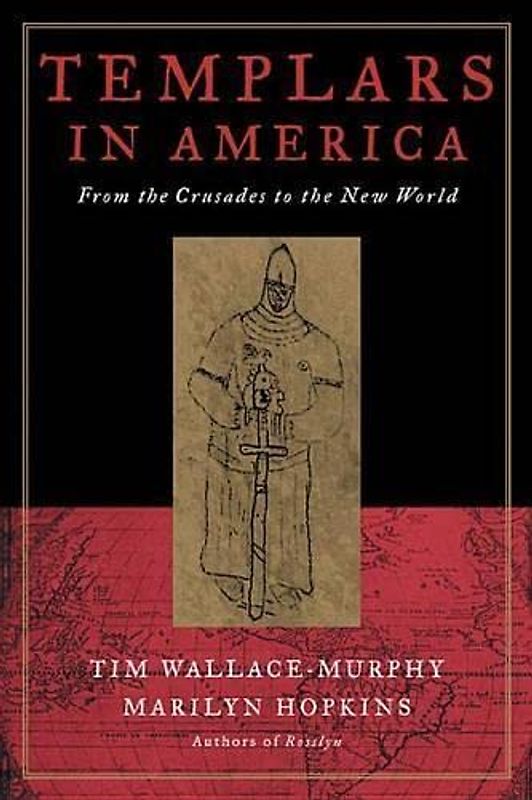 Templars in America: From the Crusades to the New World