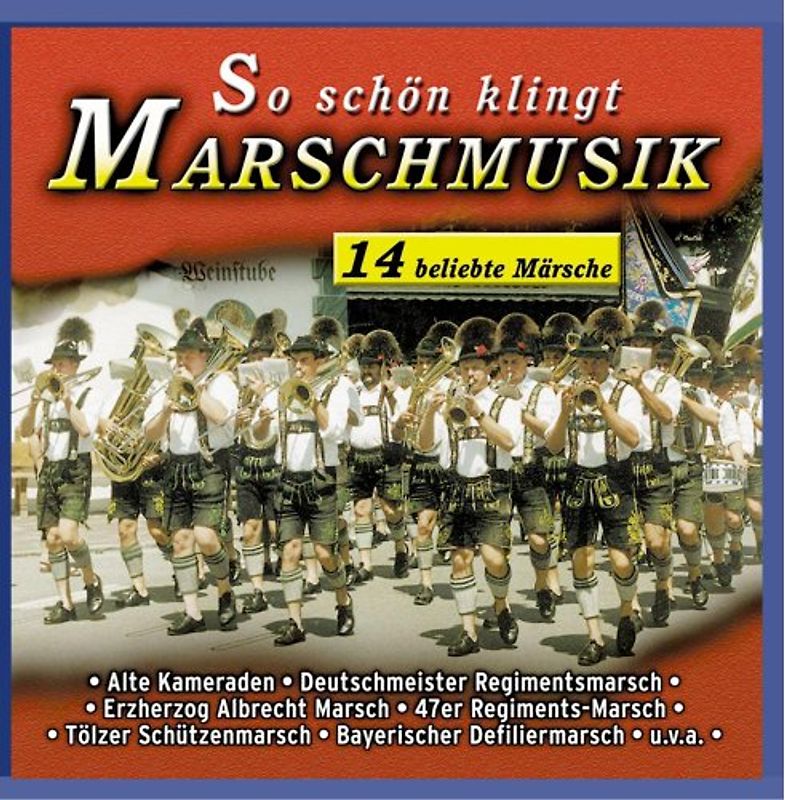Various - So Schön Klingt Marschmusik - 14 beliebte Märsche