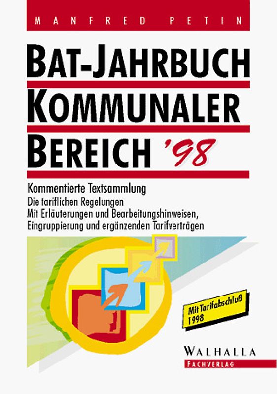 BAT- Jahrbuch 98. Kommunaler Bereich - Petin, Manfred