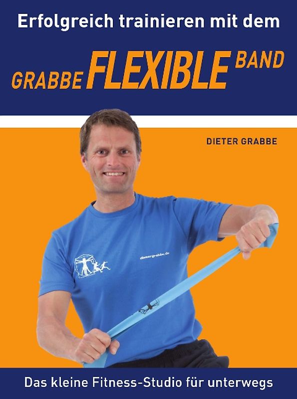 Erfolgreich trainieren mit dem Grabbe Flexible Band