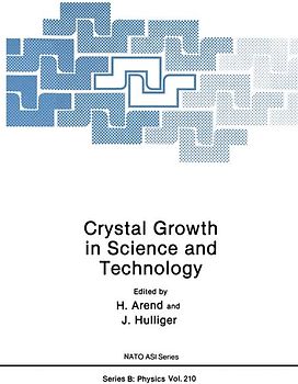 Crystal Growth in Science and Technology