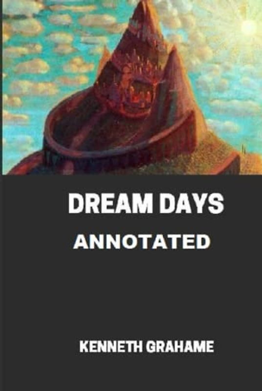 Dream Days Illustrated