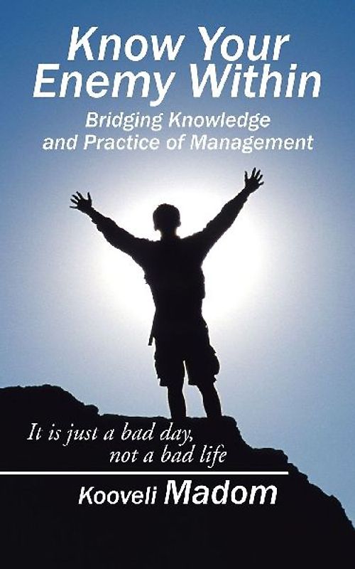 Know Your Enemy Within Bridging Knowledge and Practice of Management