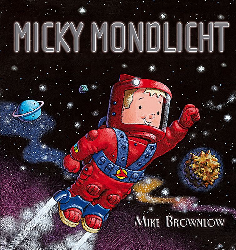 Micky Mondlicht. Bilderbuch