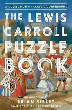 The Lewis Carroll Puzzle Book
