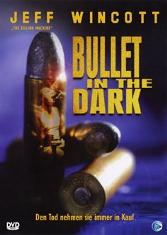 Bullet in the Dark DVD