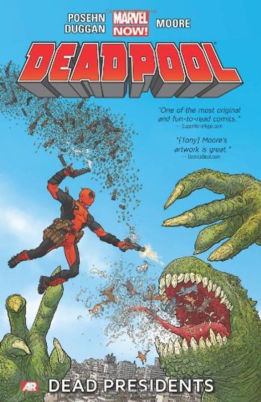 Deadpool - Volume 1: Dead Presidents (Marvel Now) - Posehn, Brian