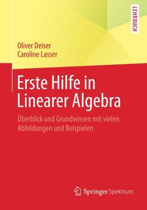 Erste Hilfe in Linearer Algebra