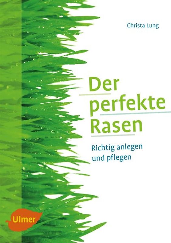 Der perfekte Rasen