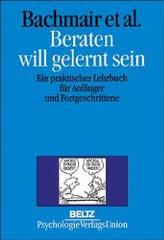 Beraten will gelernt sein