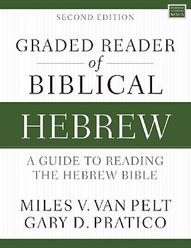 A Graded Reader of Biblical Hebrew, Second Edition