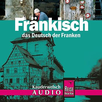 Reise Know-How Kauderwelsch AUDIO Fränkisch (Audio-CD)