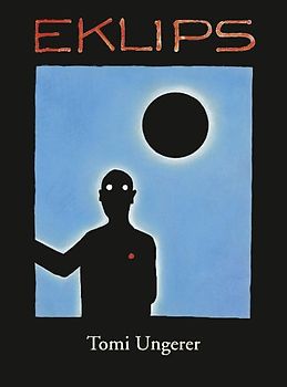 Tomi Ungerer Eklips