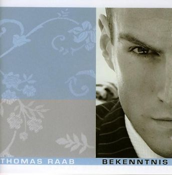 Thomas Raab - Bekenntnis