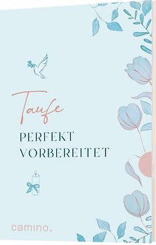 Taufe perfekt vorbereitet