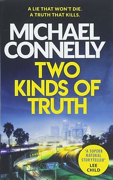Two Kinds of Truth - Michael Connelly [Paperback]