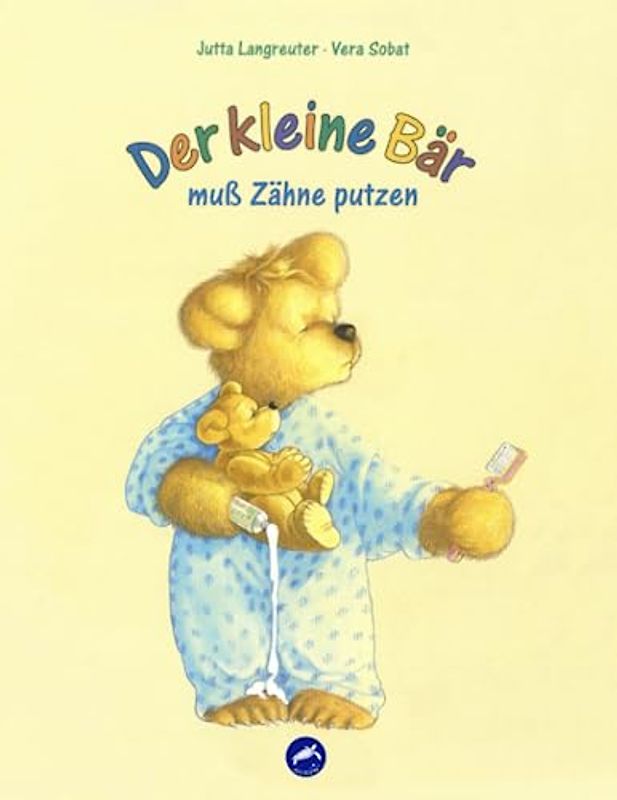 Der kleine Bär muss Zähne putzen