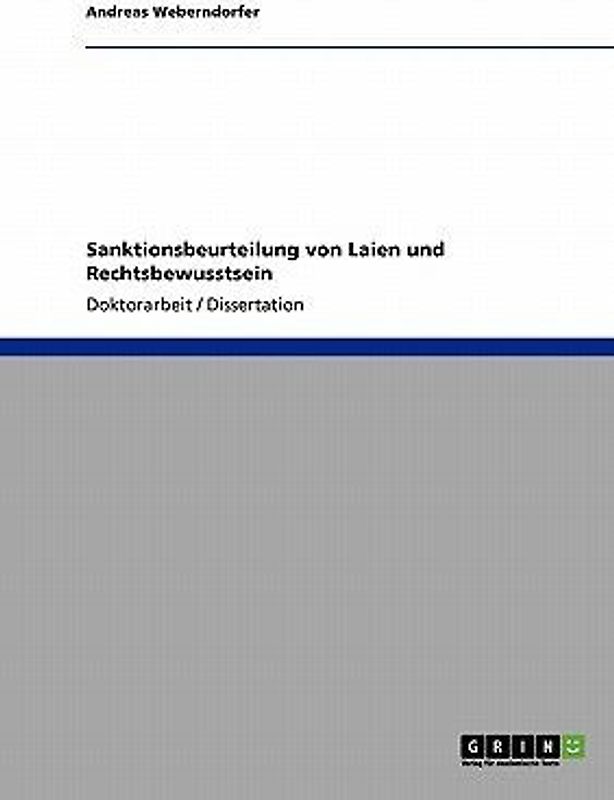 Sanktionsbeurteilung von Laien und Rechtsbewusstsein