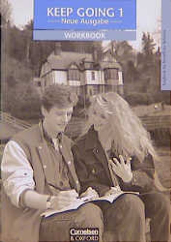 Keep Going. Englisch für berufliche Schulen. Alte Ausgabe / Band 1 - Europäischer Referenzrahmen: A2 bis B1