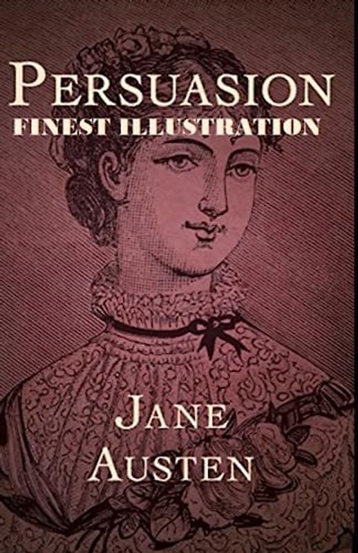 Persuasion: Finest Illustration