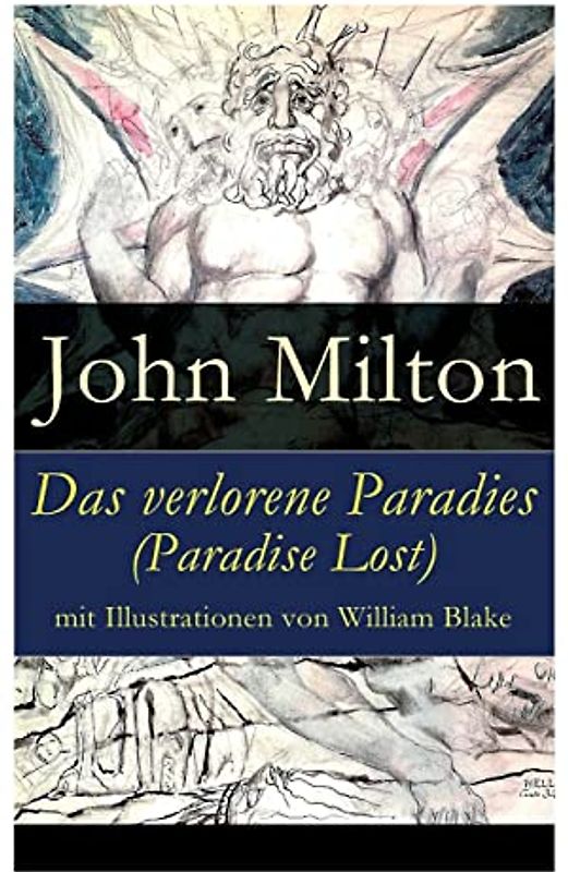 Das verlorene Paradies (Paradise Lost) mit Illustrationen von William Blake