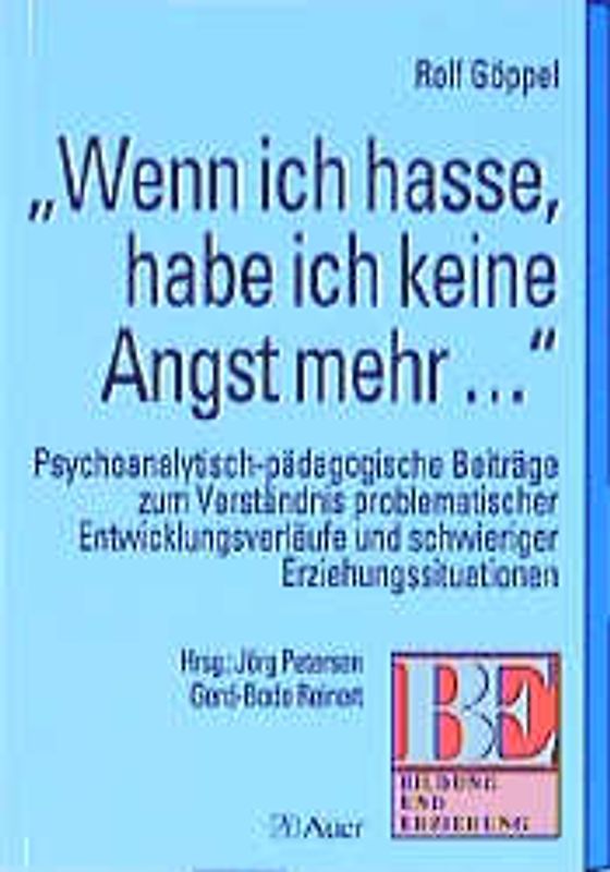 Wenn ich hasse, habe ich keine Angst mehr