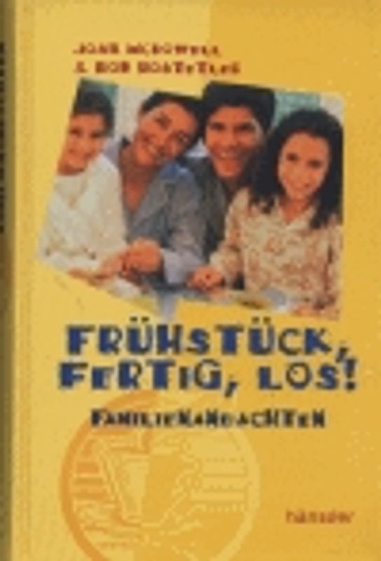 Frühstück, fertig, los!