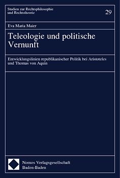 Teleologie und politische Vernunft