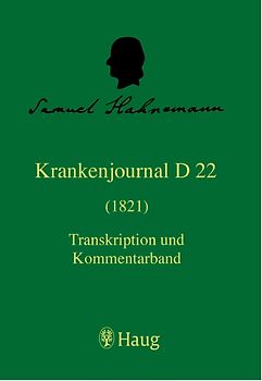 Die Krankenjournale. Kritische Gesamtedition / Krankenjournal D 22 (1821)