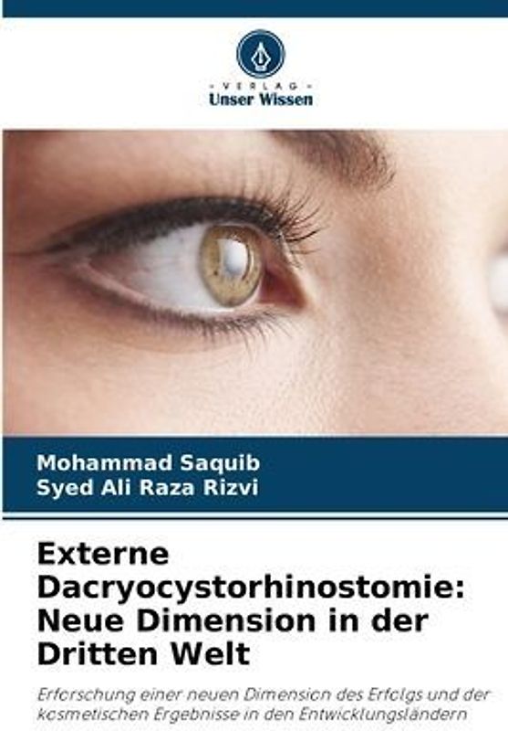 Externe Dacryocystorhinostomie: Neue Dimension in der Dritten Welt