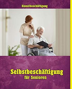 Selbstbeschäftigung für Senioren (Seniorenbeschäftigung - Buchstabenrätsel)