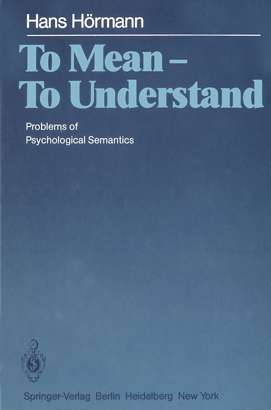 To Mean — To Understand