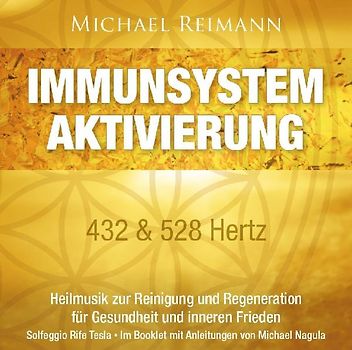 IMMUNSYSTEM AKTIVIERUNG [432 & 528 Hertz]