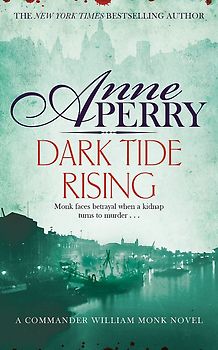 Dark Tide Rising - Anne Perry [Paperback]