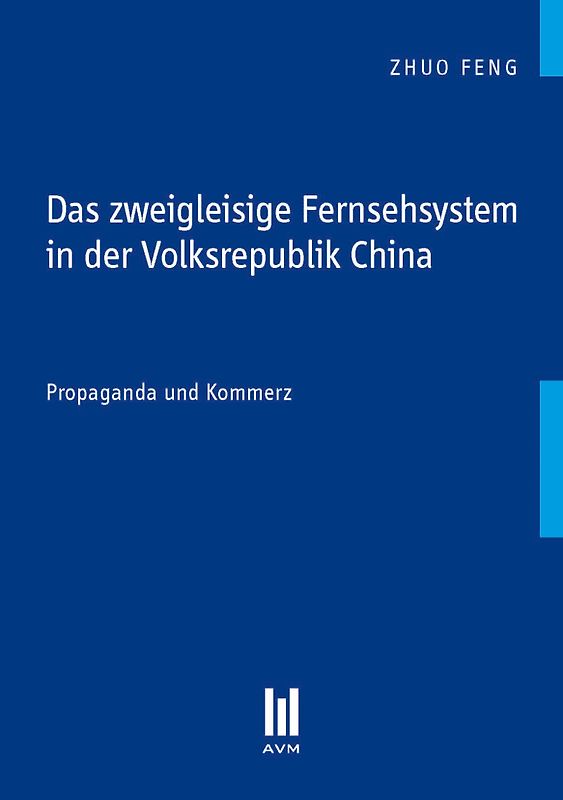 Das zweigleisige Fernsehsystem in der Volksrepublik China