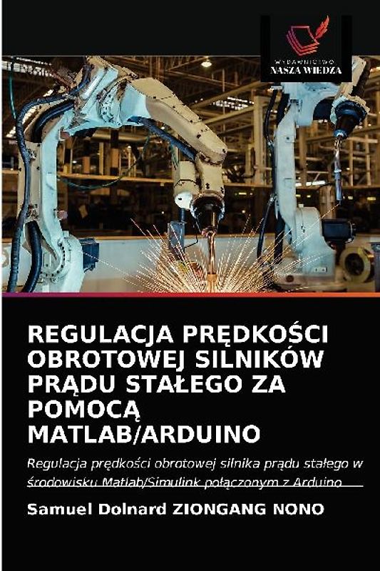REGULACJA PR¿DKO¿CI OBROTOWEJ SILNIKÓW PR¿DU STA¿EGO ZA POMOC¿ MATLAB/ARDUINO