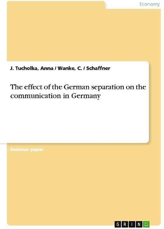 The effect of the German separation on the communication in Germany