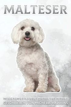 Malteser: Wissenswertes über Hunde für Kinder #31