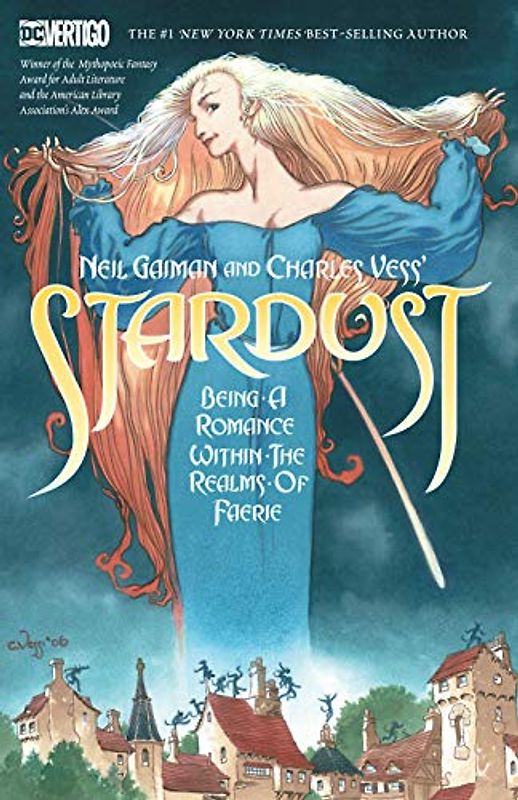 Neil Gaiman and Charles Vess's Stardust (New Edition)