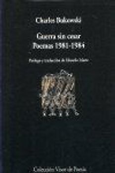 Guerra sin cesar : poemas 1981-1984