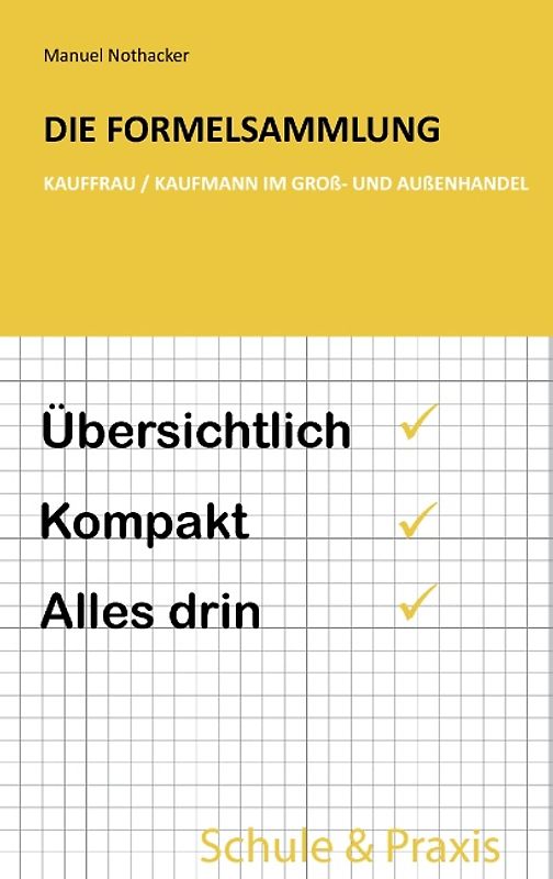 Die Formelsammlung: Kauffrau / Kaufmann im Groß- und Außenhandel
