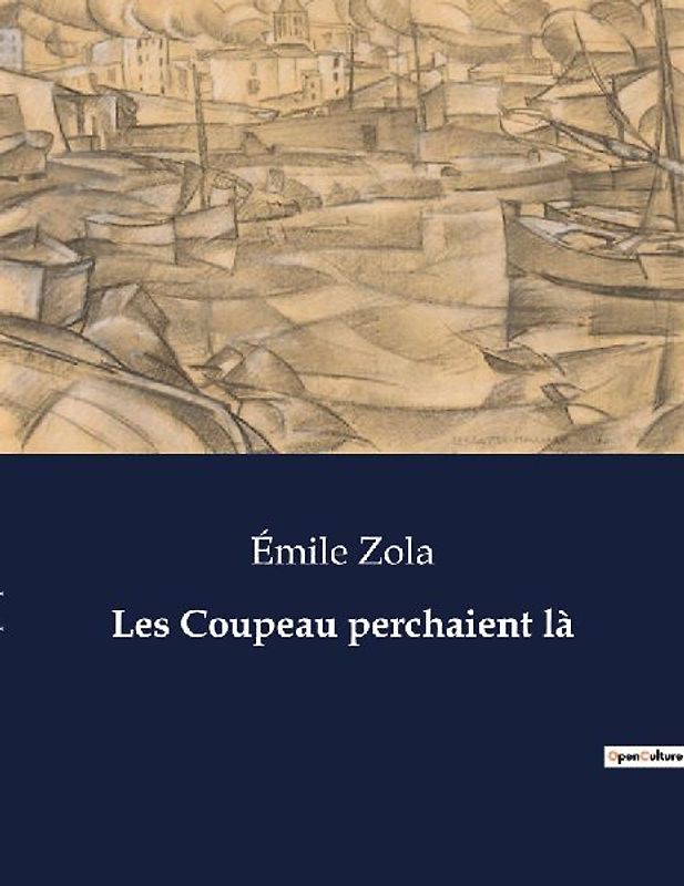 Les Coupeau perchaient là