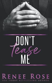 Don't Tease Me: A Dark Mafia Age-Gap Romance (Made Men, Band 1)