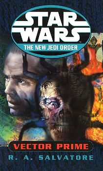 Vector Prime (Star Wars: The New Jedi Order) - R A Salvatore