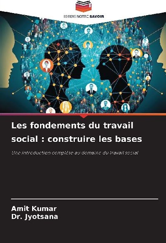Les fondements du travail social : construire les bases