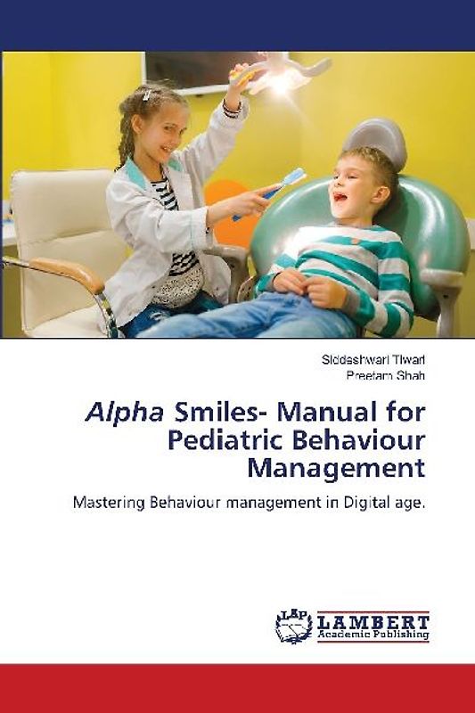 Alpha Smiles- Manual for Pediatric Behaviour Management