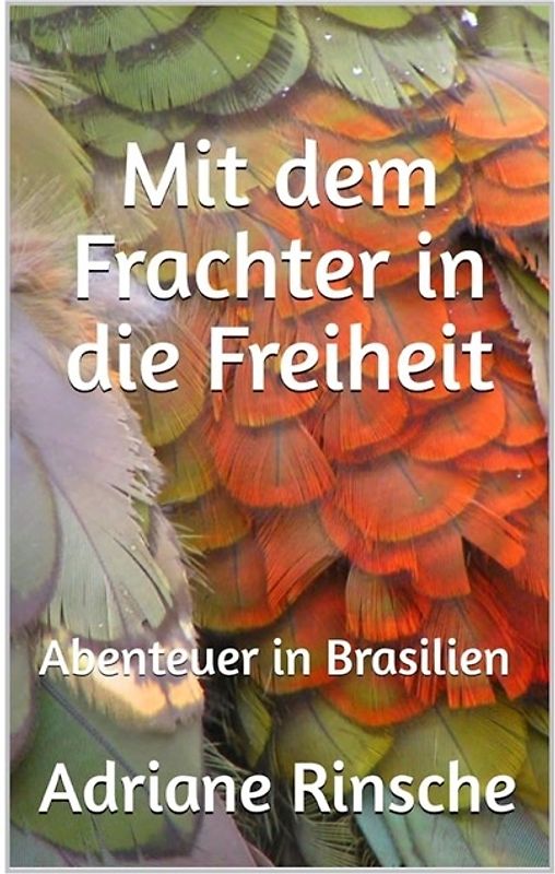 Mit dem Frachter in die Freiheit